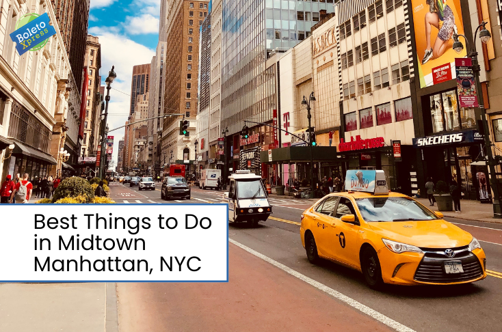 Best Things to Do in Midtown Manhattan, NYC