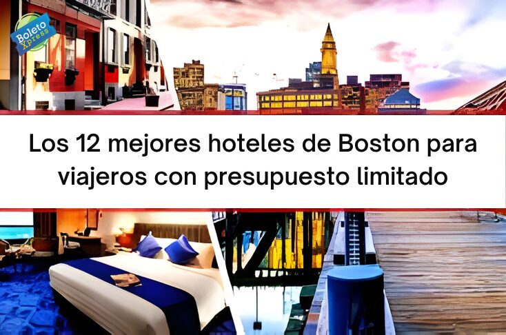 12 Mejores Hoteles Baratos en Boston