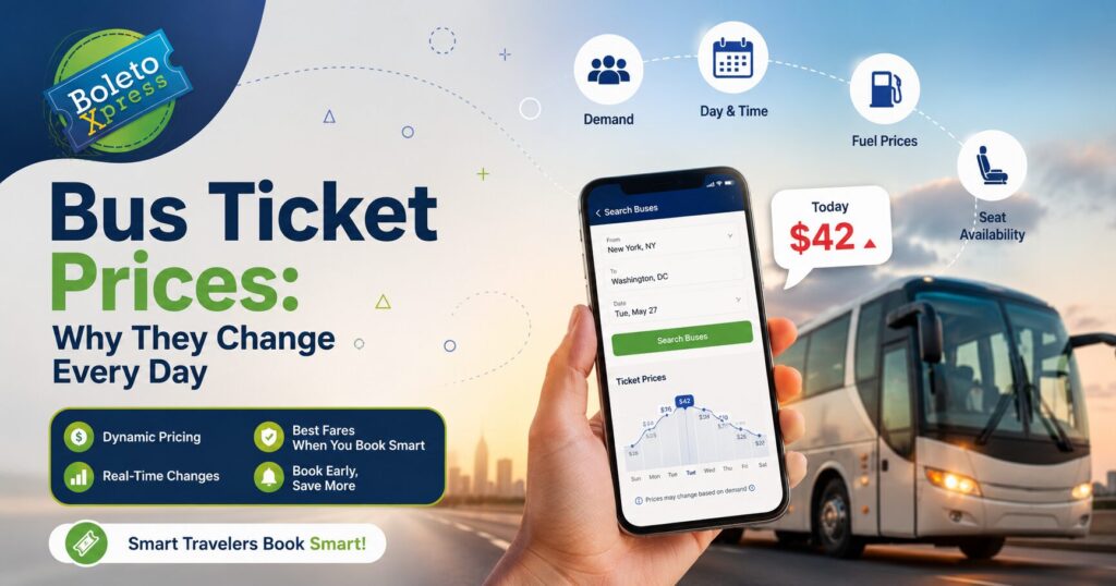 Bus Ticket Prices Why They Change Every Day