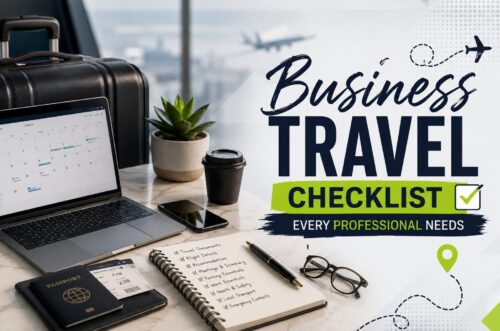Business Travel Checklist Every Professional Needs
