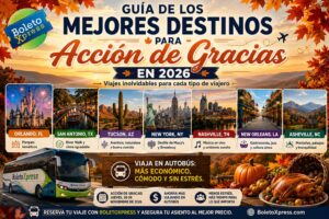 Guía de los Mejores destinos para Acción de Gracias en 2026