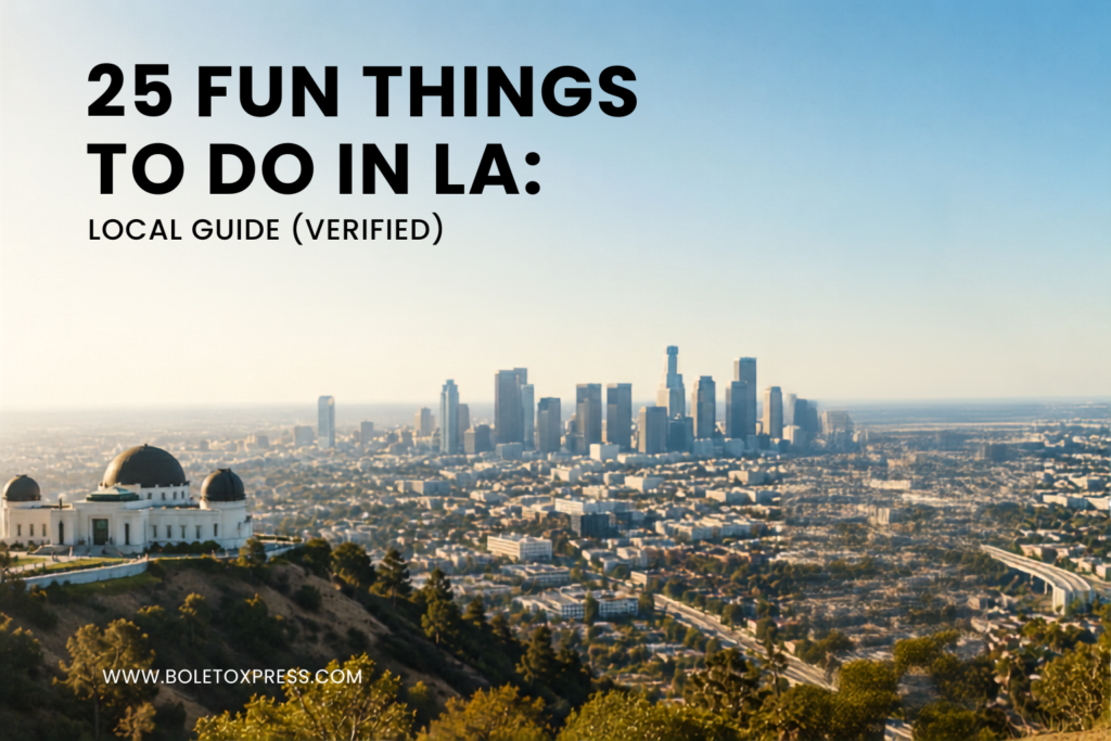 25 Fun Things to Do in LA Local Guide (Verified)
